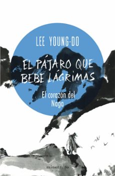 el pajaro que bebe lagrimas nº 01/04 el corazon del naga (ebook)-9788445018521