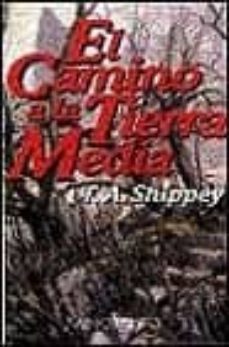 el camino de tierra media-t.a. shippey-9788445071021