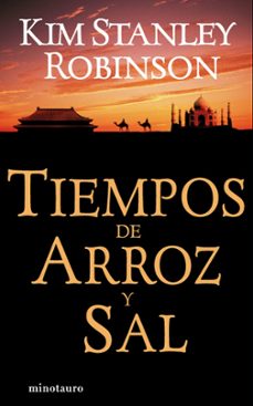 tiempos de arroz y sal-kim stanley robinson-9788445077221