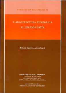 l arquitectura funeraria al periode saita-nuria castellano-9788447532421