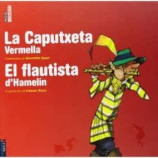 la caputxeta vermella / el flautista d hamelin-9788447926121