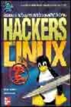 hackers en linux (secretos y soluciones para la seguridad de linu x) (2ª ed.)-9788448139421