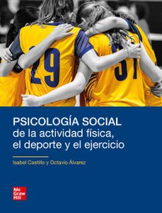 psicologia social de la actividad fisica, el deporte actividad fisica, el deporte-isabel castillo manrique-octavio rivero alvarez-9788448634421