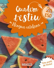 quadern d estiu 2 eso. llengua catalana-9788448942021