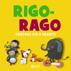 rigo-rago. cançons per a menuts-9788448959821