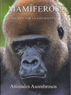 mamiferos: gigantes de la naturaleza-9788449218521