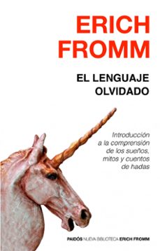 el lenguaje olvidado-erich fromm-9788449307621