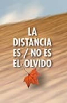 la distancia es / no es el olvido-jordi de la torre diaz-9788461129621