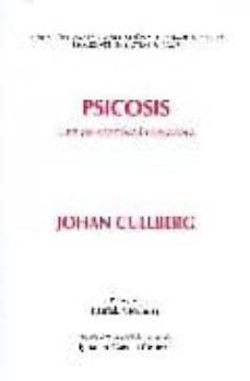 psicosis. una perspectiva integradora-johan cullberg-9788461199921