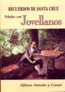 recuerdos de santa cruz: veladas con jovellanos-9788461471621