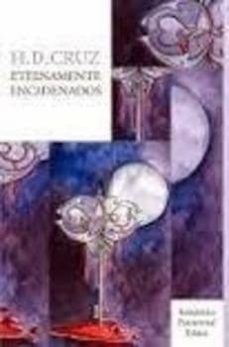 eternamente encadenados-h.d. cruz-9788461702121