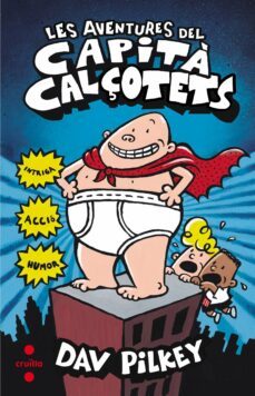 el capita calçotets 1.cartone: les aventures del capita calçotets-dav pilkey-9788466142021