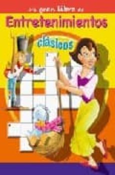 mi gran libro de entretenimientos clasicos-9788466217521