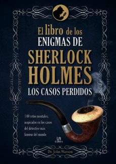 el libro de los enigmas de sherlock holmes: los casos perdidos-9788466234221