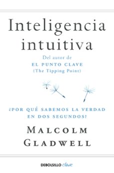 inteligencia intuitiva-malcolm gladwell-9788466342421