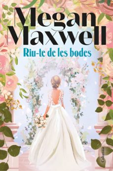 riu-te de les bodes-megan maxwell-9788466435321