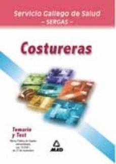 costureras del servicio gallego de salud: temario y test (o.p.e. extraordinaria)-9788466512121
