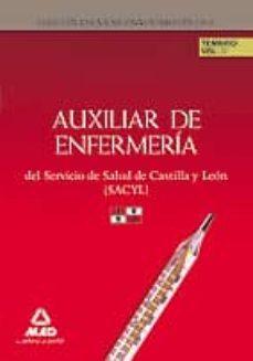 auxiliares de enfermeria del servicio de salud de castilla y leon (sacyl). personal estatutario.temario volumen ii-9788466597821
