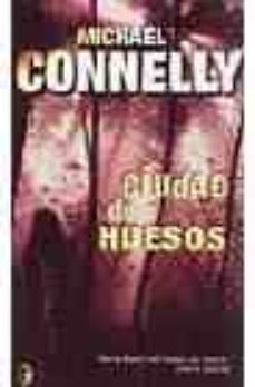 la ciudad de los huesos (serie harry bosch 8)-michael connelly-9788466618021