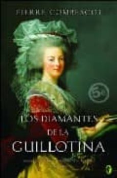 los diamantes de la guillotina-pierre combescot-9788466623421