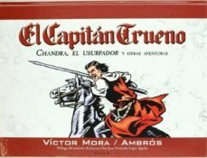 el capitan trueno: candra, el usurpador y otras aventuras (edicion no numerada)-victor mora-9788466633321
