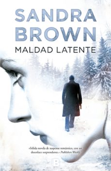 maldad latente-sandra brown-9788466659321