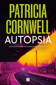 autopsia (doctora kay scarpetta 25) (ebook)-patricia cornwell-9788466681421