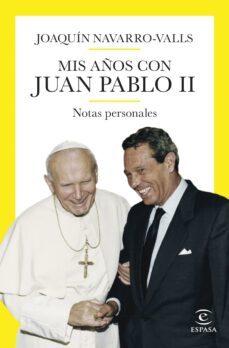 mis años con juan pablo ii (ebook)-joaquin navarro valls-9788467069921