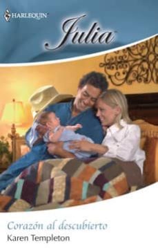 corazon al descubierto (ebook)-karen templeton-9788467184921