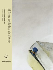 el soldadito de plomo (arbol de la lectura cuentos maravillosos)-9788467353921