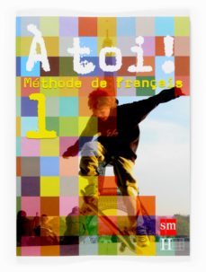 a toi! (1º eso): frances-9788467513721