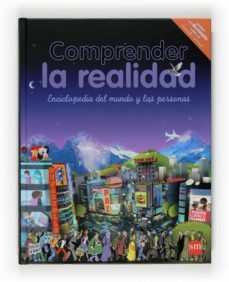 comprender la realidad: enciclopedia dle mundo y las personas-odile gandon-9788467524321