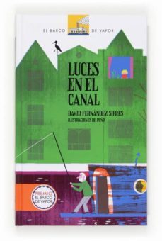 luces en el canal (premio barco vapor 2013)-david fernandez-9788467551921