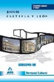 grupo iii personal laboral de la junta de castilla y leon. temari o y test parte general comun-9788467605921