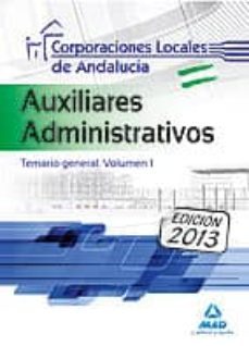 auxiliares administrativos de corporaciones locales de andalucia. temario general. volumen i-9788467690521