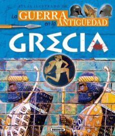 atlas ilustrado de la guerra en la antiguedad: grecia-9788467729221