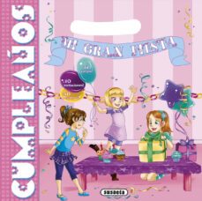 mi gran fiesta de cumpleaños (invitaciones, pegatinas, juegos)-9788467797121