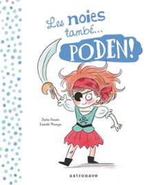 les noies i el nois tambe poden-sophie gourion-isabelle maroger-9788467936421