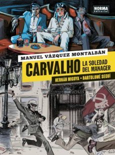 carvalho: la soledad del manager-manuel vazquez montalban-9788467939521