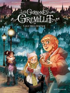 les germanes gremillet 5. els tres desitjos-9788467971521