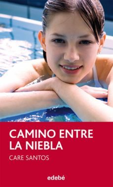 camino entre la niebla-9788468304021