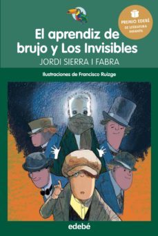 el aprendiz de brujo y los invisibles (ebook)-jordi sierra i fabra-9788468327921