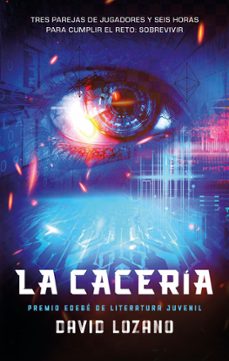 la caceria (ebook)-david lozano-9788468374321