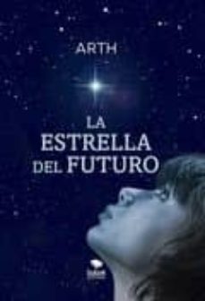 la estrella del futuro.-9788468511221