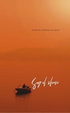 soy el silencio-gabriel barrella rosa-9788468555621