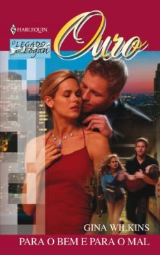 para o bem e para o mal (ebook)-gina wilkins-9788468750521