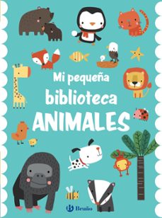 mi pequeña biblioteca: animales-9788469666821
