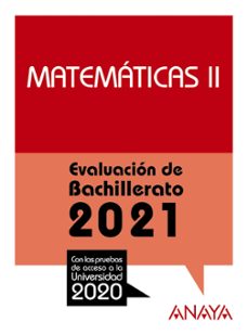 matematicas ii: evaluacion de bachillerato 2021 - prueba acceso a la universidad-9788469885321