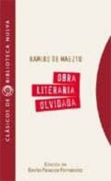 obra literaria olvidada (1897-1910): frente al sueño (cuentos); e l sindicato de esmeraldas (teatro); poesia y otros escritos (articulos literarios)-ramiro maeztu-emilio palacios fernandez-9788470307621