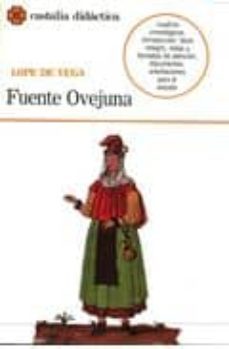 fuente ovejuna (4ª ed.)-felix lope de vega-9788470394621